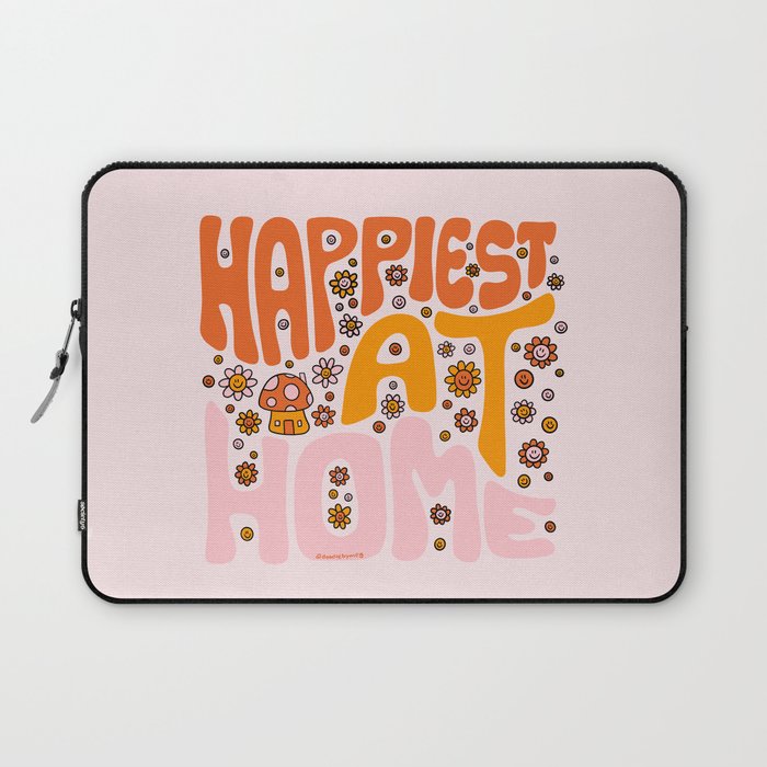 Happiest at Home Laptop Sleeve Gallery Image 1