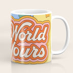 The World Is Yours Coffee Mug Gallery Image 1