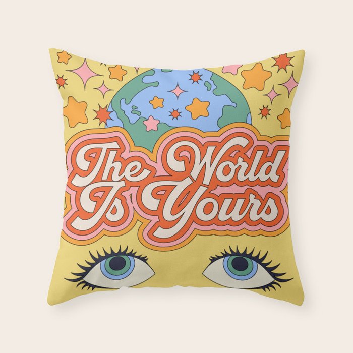 The World Is Yours Throw Pillow Gallery Image 1