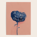 Be Gentle With Yourself Poster Gallery Image 4