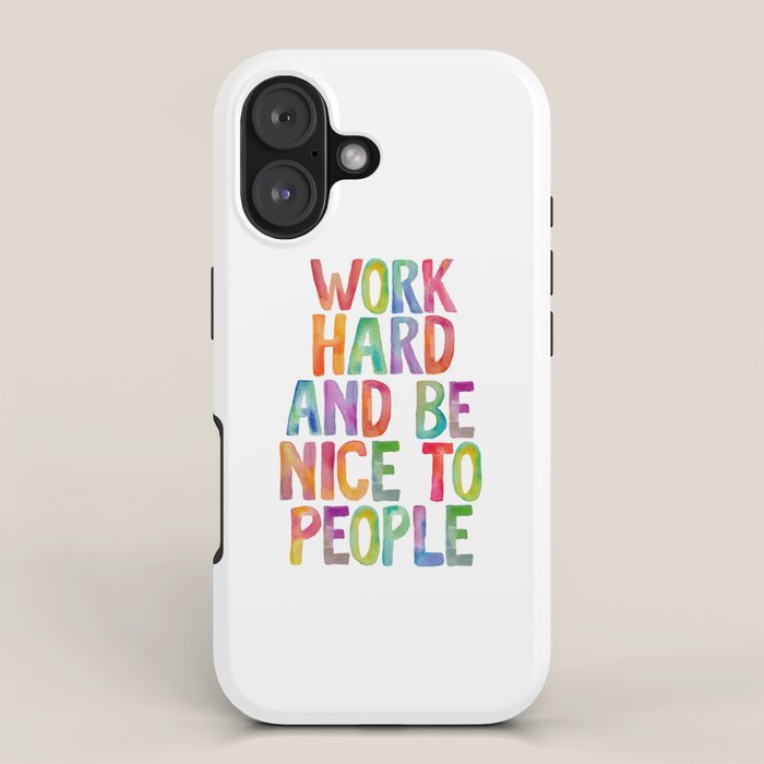 Work Hard and Be Nice to People iPhone Case Gallery Image 1