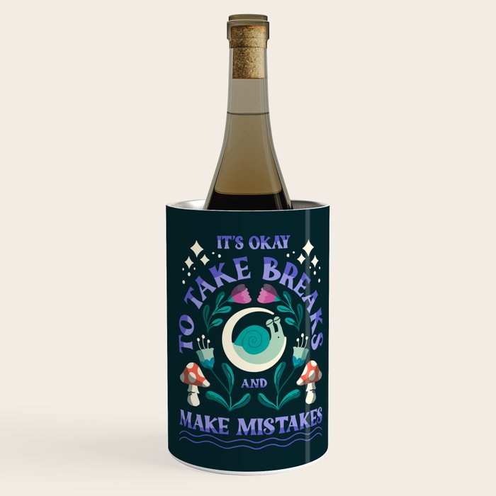 Take Breaks and Make Mistakes Wine Chiller Gallery Image 2