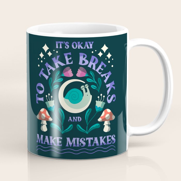 Take Breaks and Make Mistakes Coffee Mug Gallery Image 1