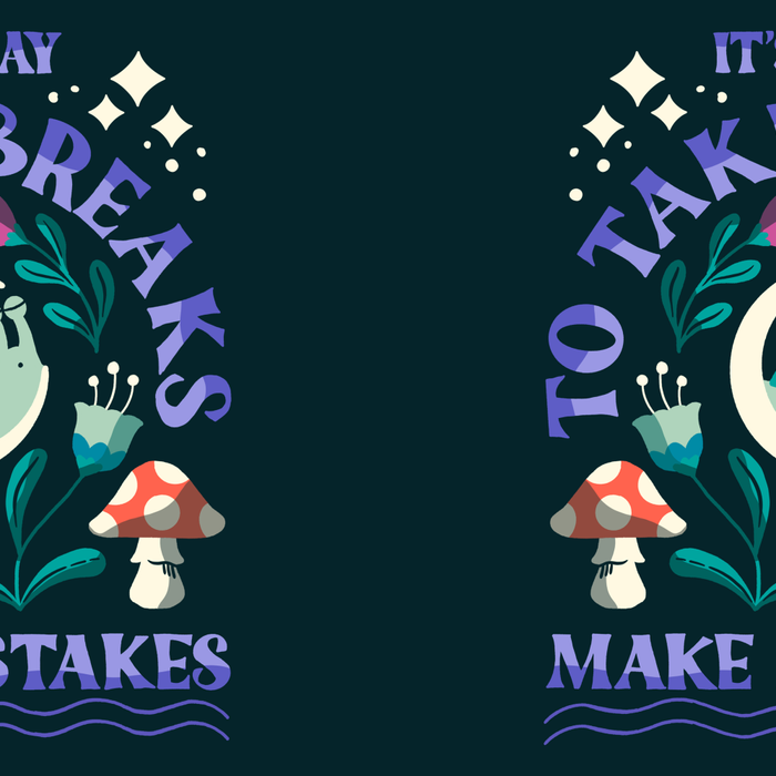 Take Breaks and Make Mistakes Coffee Mug Gallery Image 2