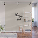 you look good âÂ neutral Wall Mural Gallery Image 1