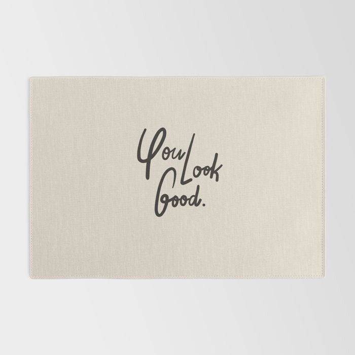 you look good âÂ neutral Rug Gallery Image 2