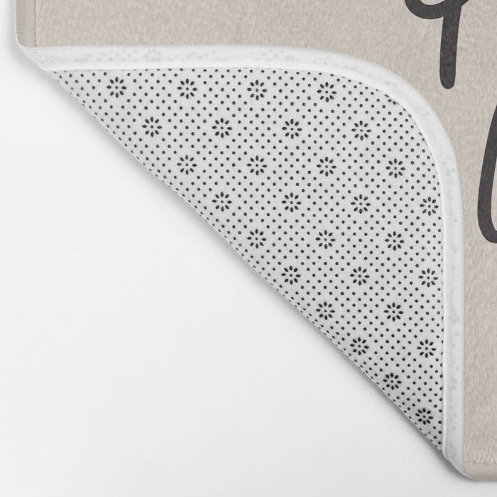 you look good âÂ neutral Bath Mat Gallery Image 2