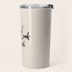 you look good âÂ neutral Travel Mug Gallery Image 2