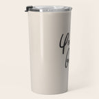 you look good âÂ neutral Travel Mug Gallery Image 3