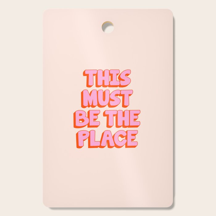 This Must Be The Place: The Peach Edition Cutting Board Gallery Image 1