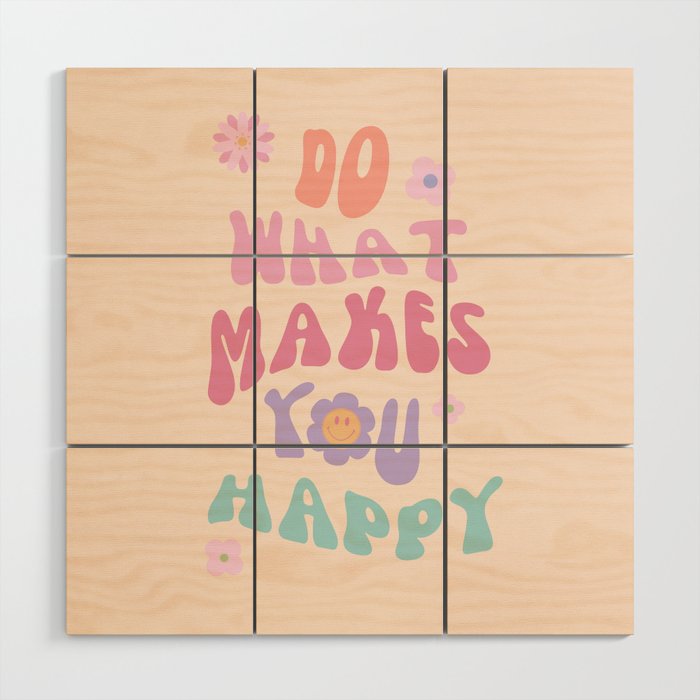 Danish Pastel Retro Inspirational Quote Wood Wall Art Gallery Image 1