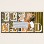 Get naked Desk Mat Gallery Image 1