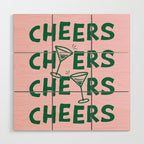 Cheers. Cocktails and Drinks in Forest Green and Pink Wood Wall Art Gallery Image 1