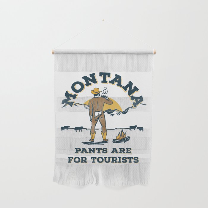 "Montana: Pants Are For Tourists" Funny Retro Cowboy Travel Art Wall Hanging Gallery Image 1