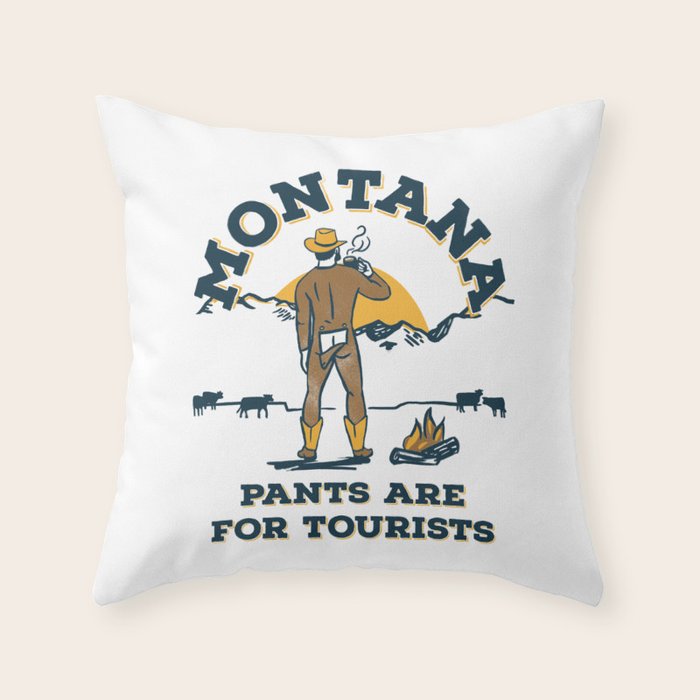 "Montana: Pants Are For Tourists" Funny Retro Cowboy Travel Art Throw Pillow Gallery Image 1