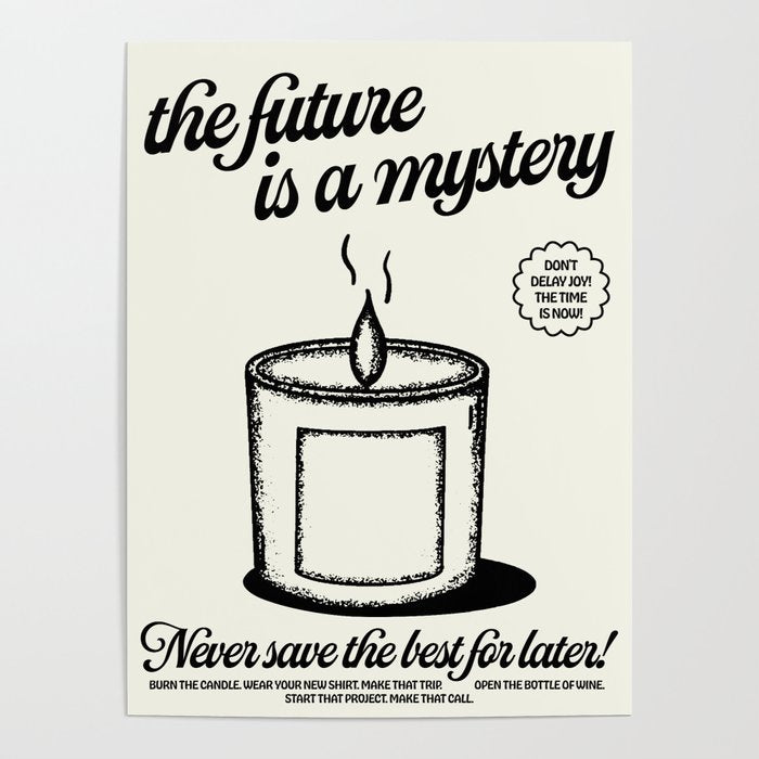 The Future Is A Mystery Poster Gallery Image 1