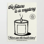 The Future Is A Mystery Poster Gallery Image 4