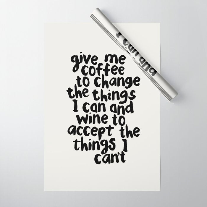 Give Me Coffee to Change the Things I Can and Wine to Accept the Things I Can't Wrapping Paper Gallery Image 1