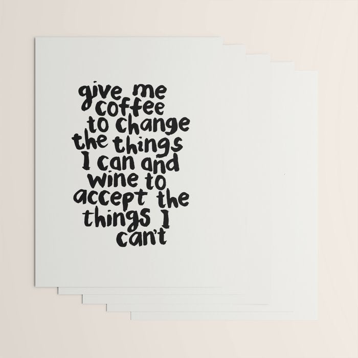 Give Me Coffee to Change the Things I Can and Wine to Accept the Things I Can't Wrapping Paper Gallery Image 3