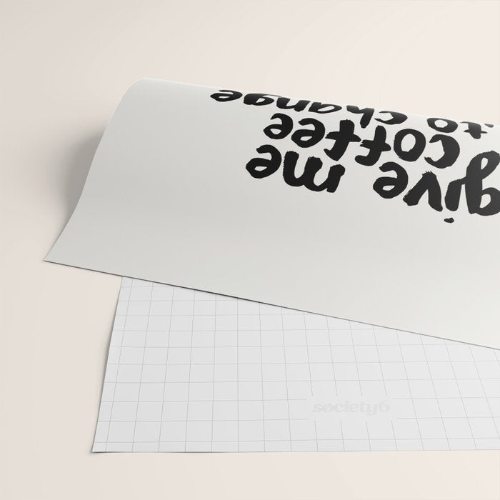 Give Me Coffee to Change the Things I Can and Wine to Accept the Things I Can't Wrapping Paper Gallery Image 2
