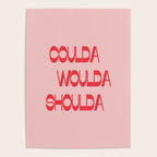 Coulda Woulda Poster Gallery Image 4