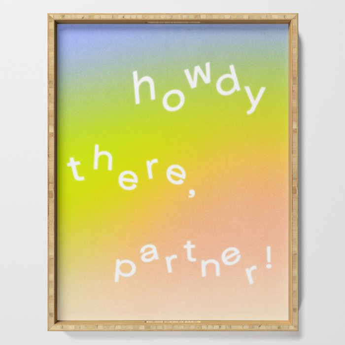 Howdy Serving Tray Gallery Image 1