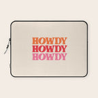 Howdy  Laptop Sleeve Gallery Image 1