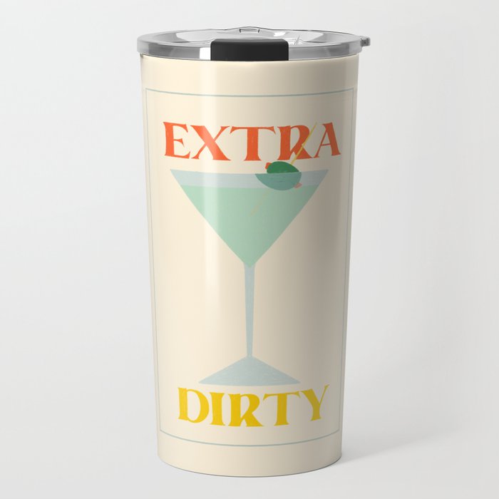 Extra Dirty Martini Travel Mug Gallery Image 1