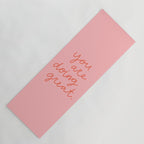 You Are Doing Great Yoga Mat Gallery Image 1