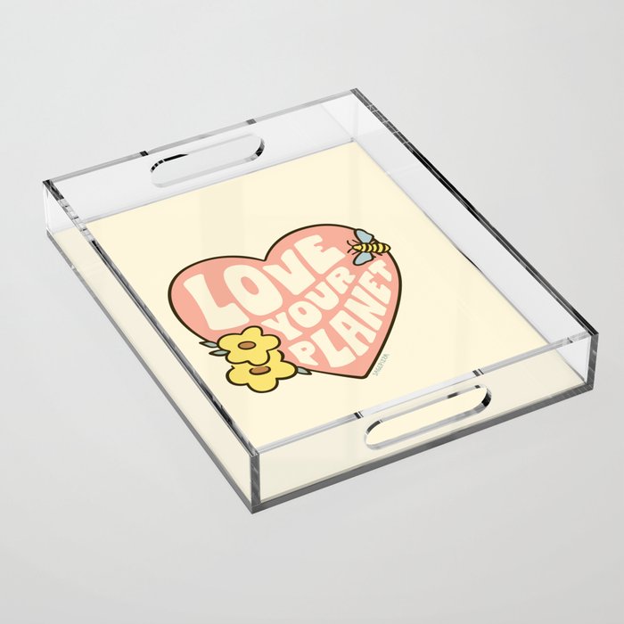 LOVE YOUR PLANET Acrylic Tray Gallery Image 1