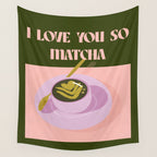 I love you so matcha - a matcha latte illustration in forest green and pink Wall Tapestry Gallery Image 4