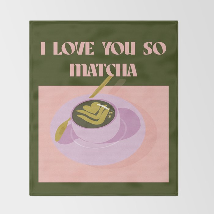 I love you so matcha - a matcha latte illustration in forest green and pink Throw Blanket Gallery Image 2