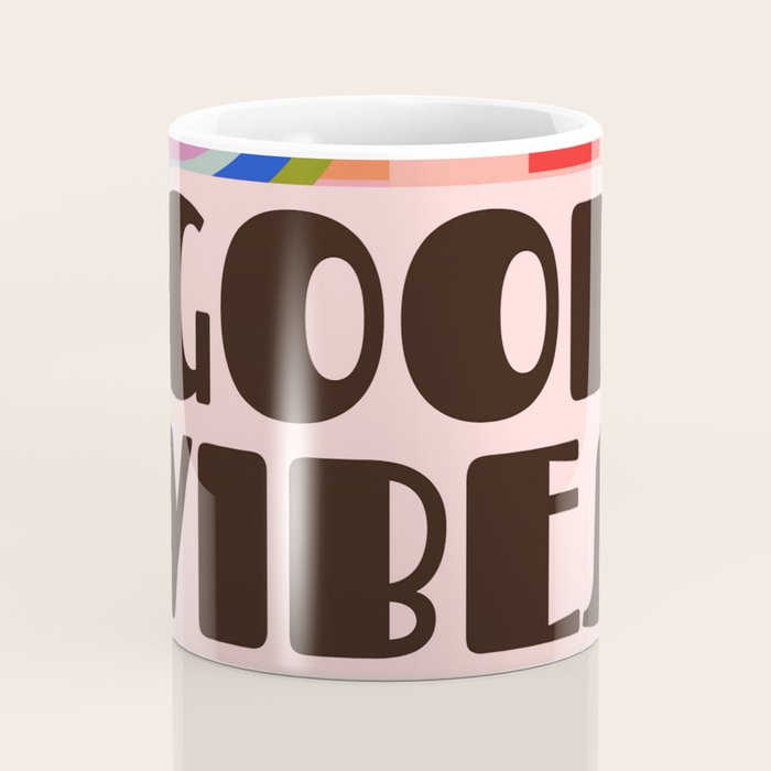 Good Vibes 4 Coffee Mug Gallery Image 4