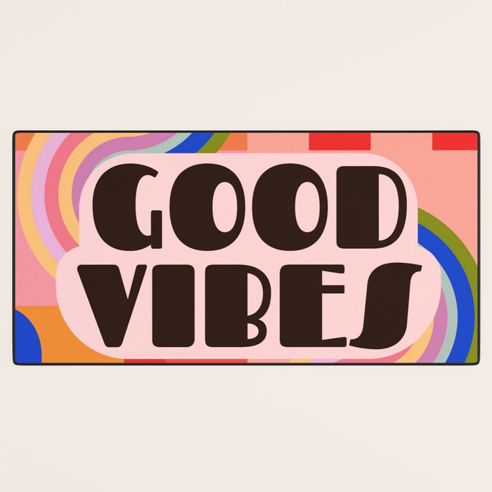 Good Vibes 4 Desk Mat Gallery Image 3