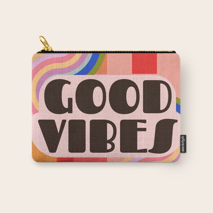 Good Vibes 4 Carry All Pouch Gallery Image 1