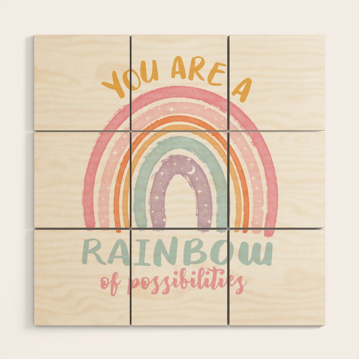 You are a Rainbow of Possibilities Wood Wall Art Gallery Image 1