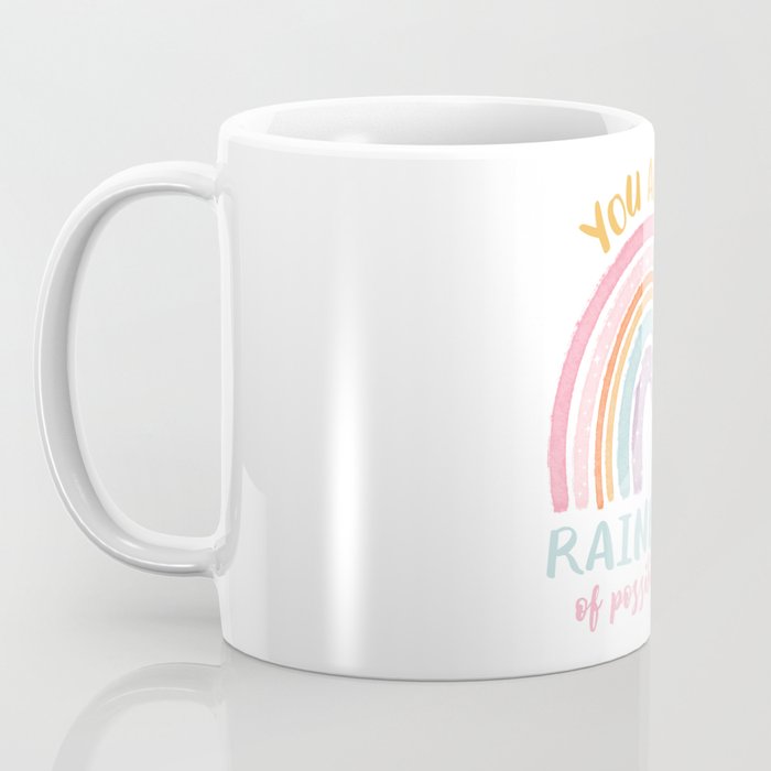 You are a Rainbow of Possibilities Coffee Mug Gallery Image 3
