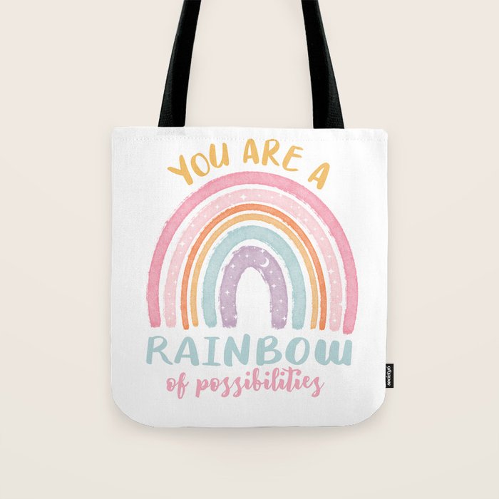 You are a Rainbow of Possibilities Tote Bag Gallery Image 1