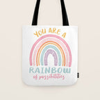 You are a Rainbow of Possibilities Tote Bag Gallery Image 1