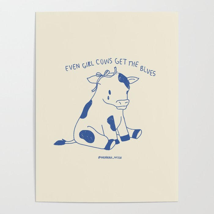 Even Girl Cows Get The Blues Art Print Poster Gallery Image 1