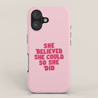 She Believed She Could So She Did in Pink iPhone Case Gallery Image 1