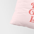You're Doing Great Bitch Pillow Sham Gallery Image 4