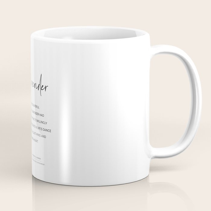 Surrender.  Quote from The Surrender Experiment by Michael A. Singer Coffee Mug Gallery Image 1