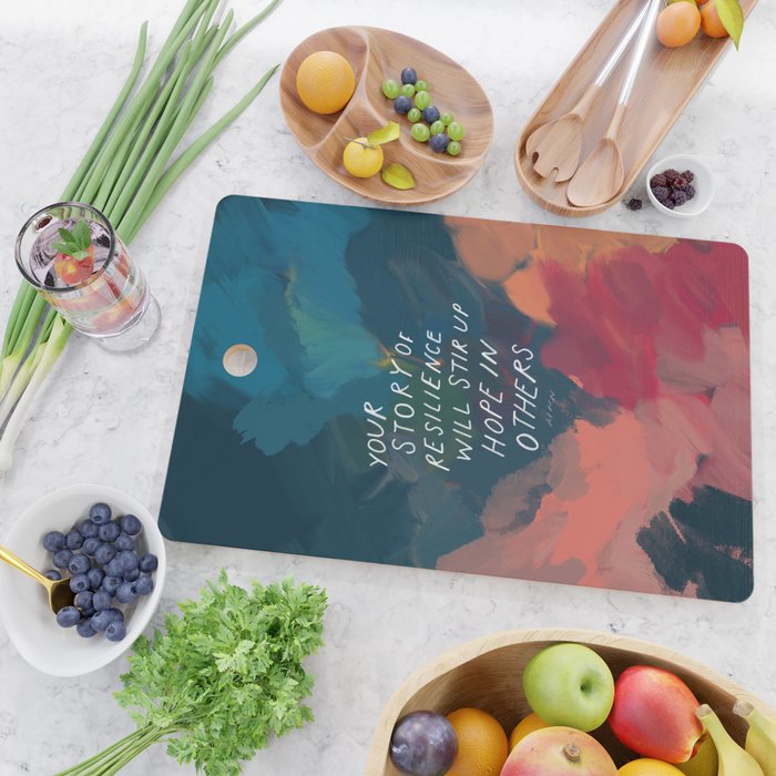 "Your Story Of Resilience Will Stir Up Hope In Others." Cutting Board Gallery Image 2