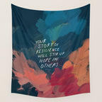 "Your Story Of Resilience Will Stir Up Hope In Others." Wall Tapestry Gallery Image 4