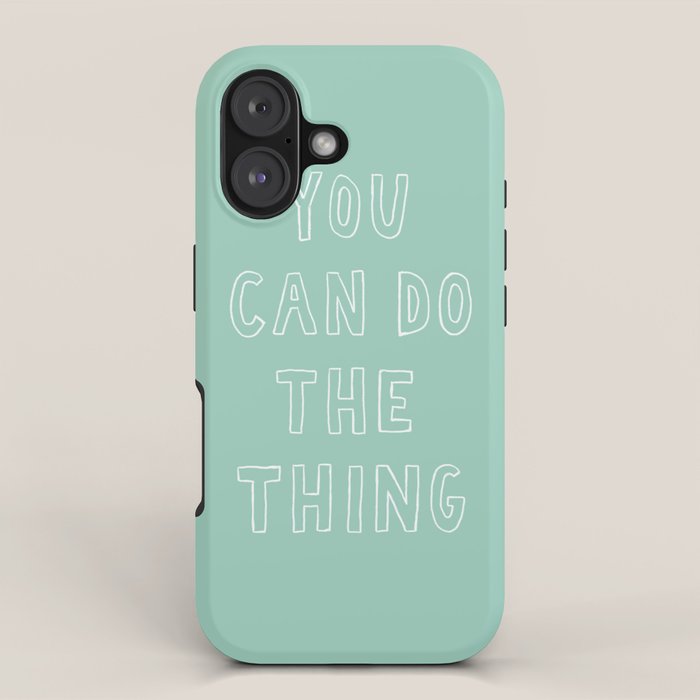 You Can Do The Thing iPhone Case Gallery Image 1