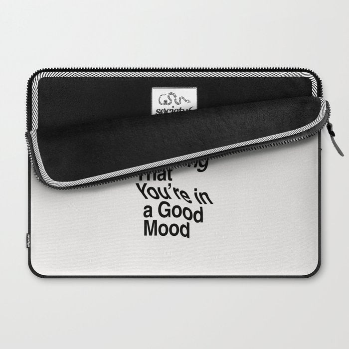 Decide Every Morning That You're in a Good Mood by The Motivated Type in Black and White Laptop Sleeve Gallery Image 2