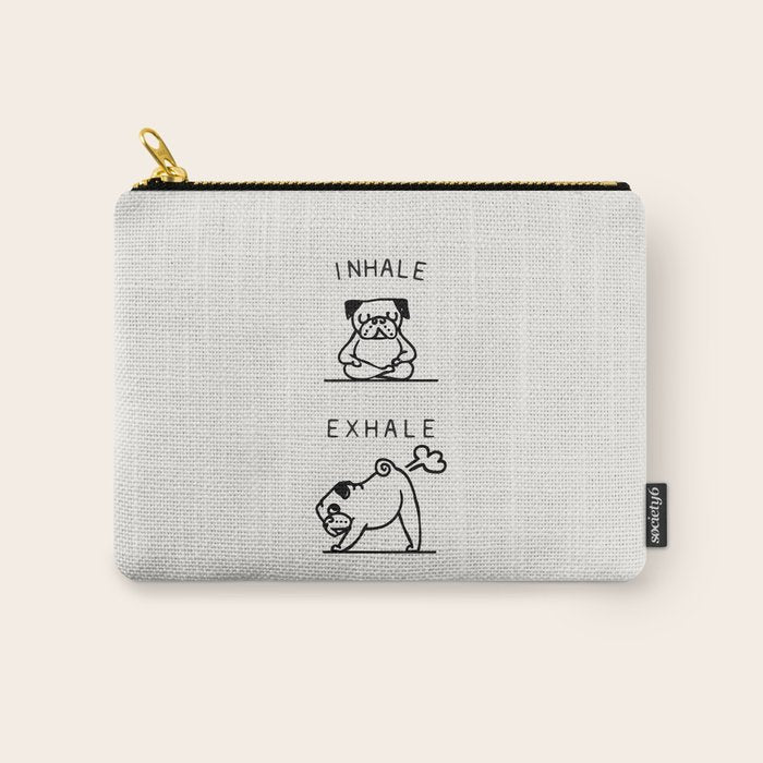 Inhale Exhale Pug Carry All Pouch Gallery Image 1