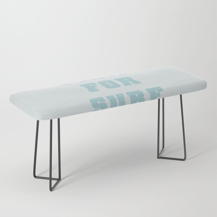 Pray For Surf Bench Gallery Image 1