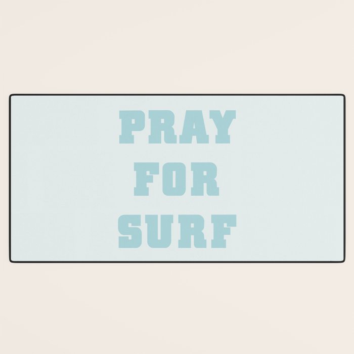 Pray For Surf Desk Mat Gallery Image 3